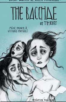 The Bacchae of Thebes